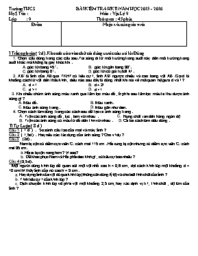 Đề kiểm tra học kì II môn Vật lí lớp 9 (Kèm đáp án) - Năm học 2015-2016